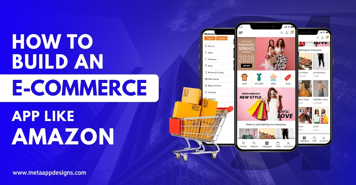 How to Build an E-Commerce App Like Amazon