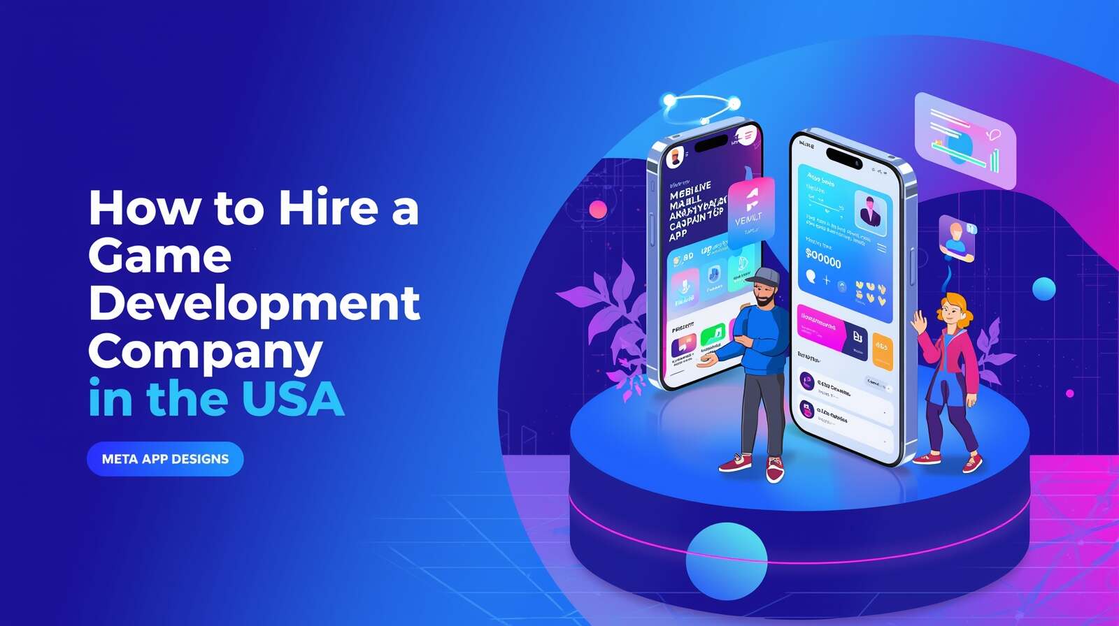 How To Hire A Game Development Company In The USA - Meta App Designs
