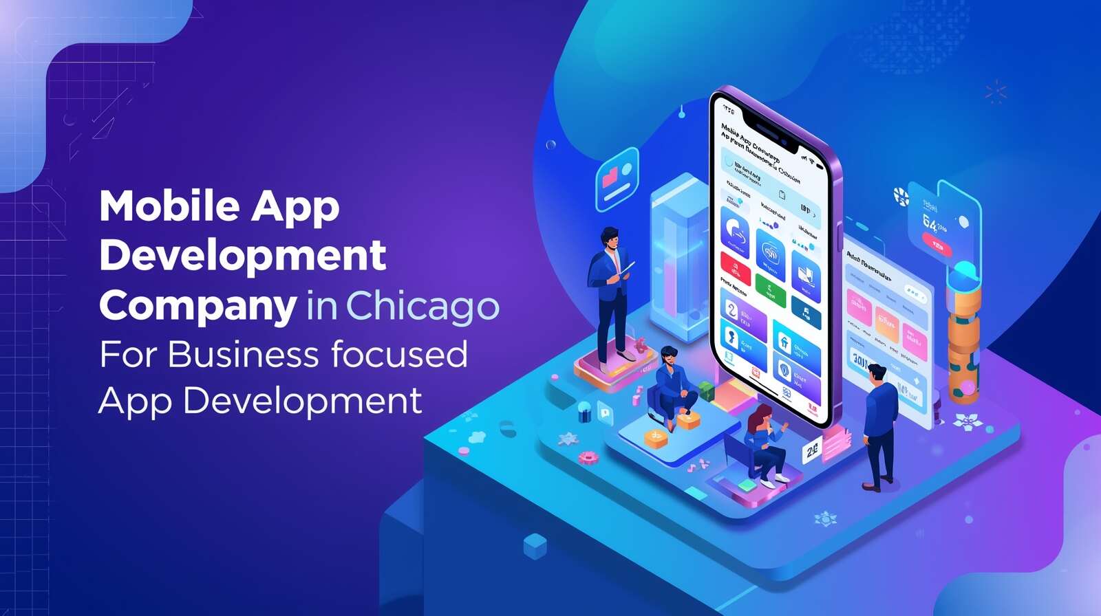 Mobile App Development Company In Chicago For Business-focused App Development - Meta App Designs