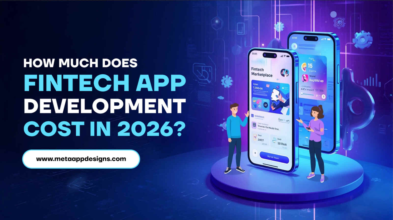 How Much Does Fintech App Development Cost In 2026 - Meta App Designs