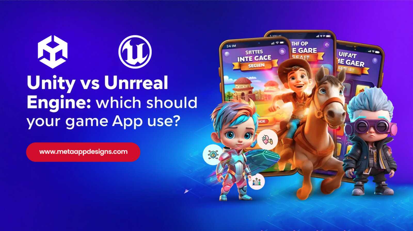 Unity vs Unreal Engine Which Should Your Game App Use - Meta App Designs