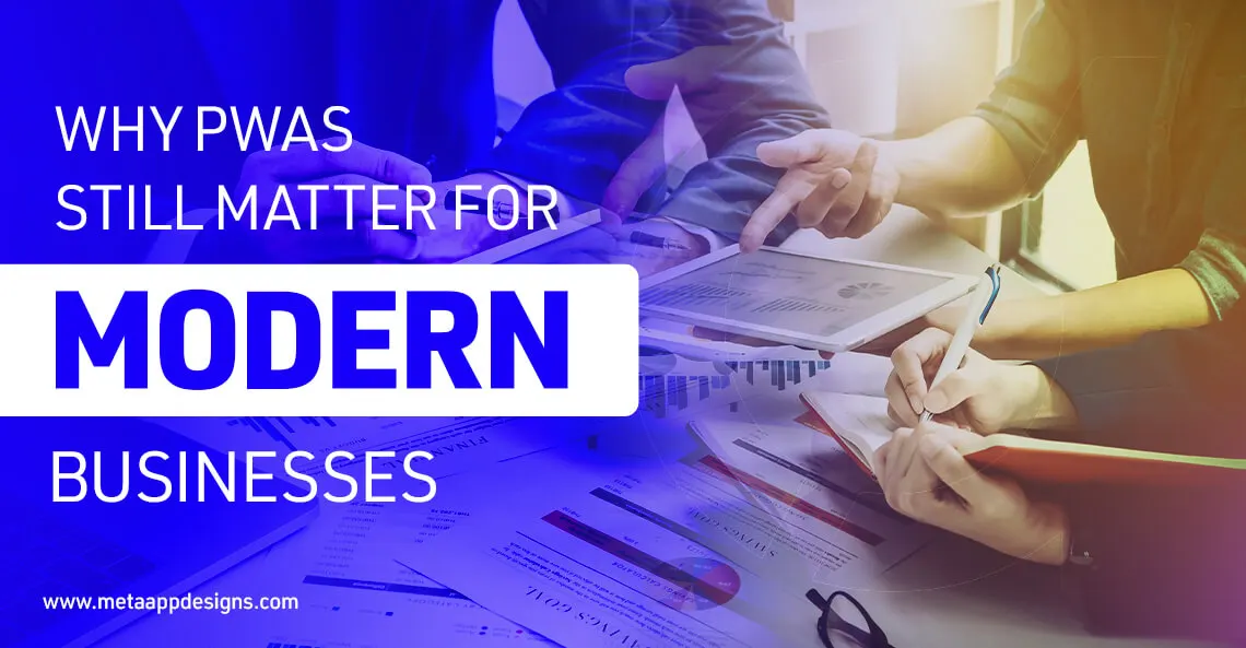 why pwas still matter for modern businesses